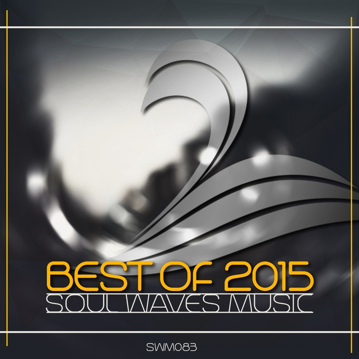 Best Of 2015: Soul Waves Music [2015]