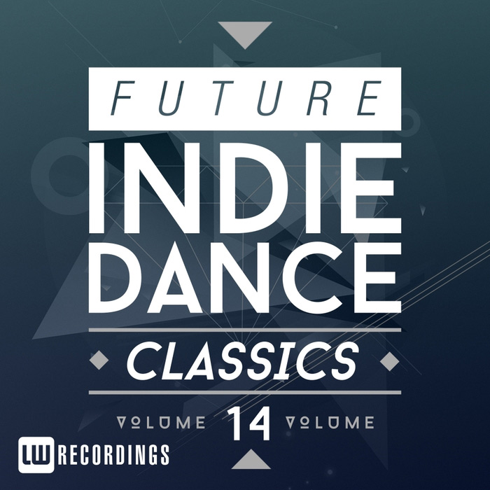 Future Indie Dance Classics (Vol. 14) [2016]