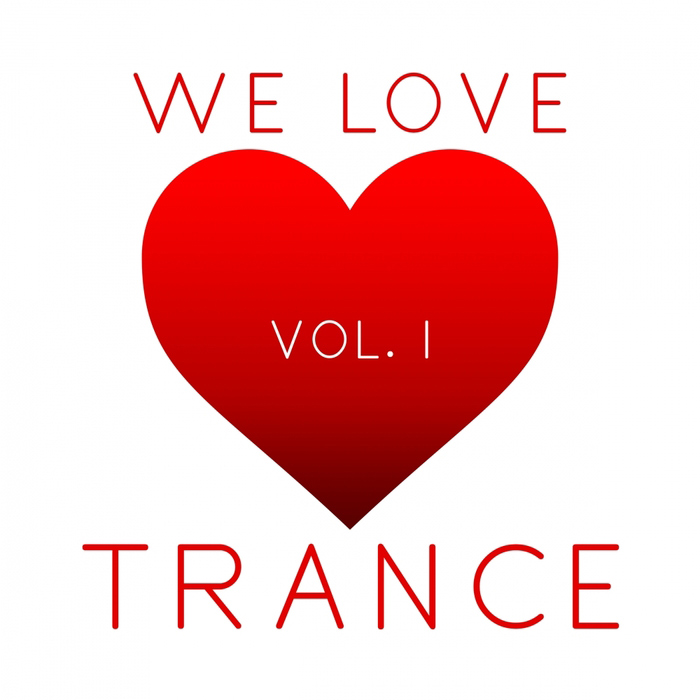 Essential Dance: We Love Trance (Vol. 1) [2015]
