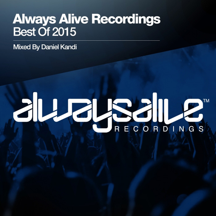 Always Alive Recordings: Best Of 2015 [2015]
