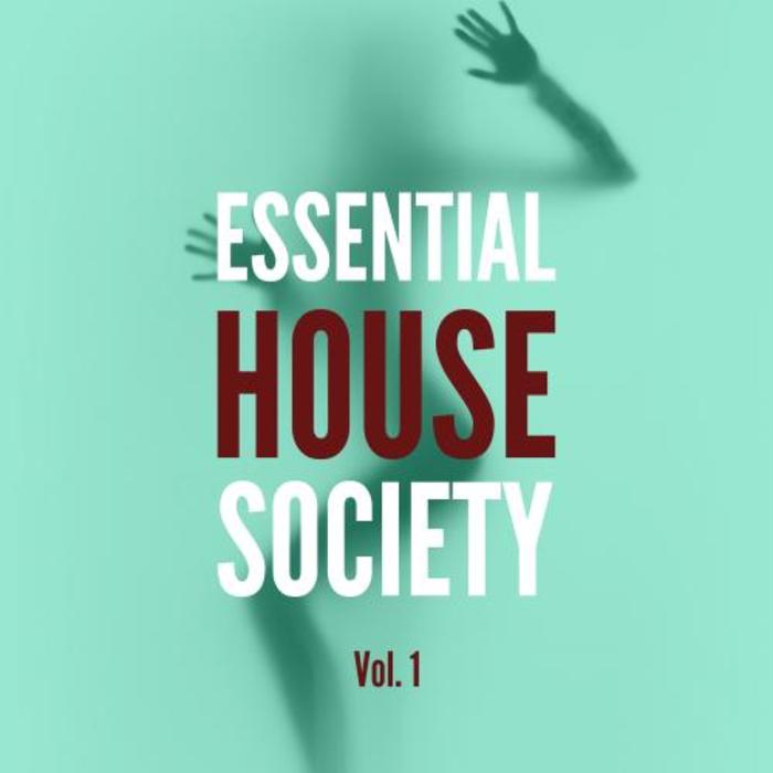 Essential House Society (Vol. 1) [2016]