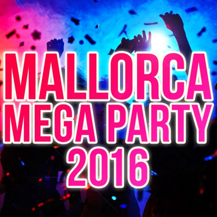 Mallorca Mega Party [2016]