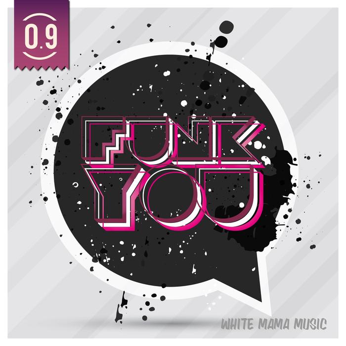 Funk You Volume Nove [2016]