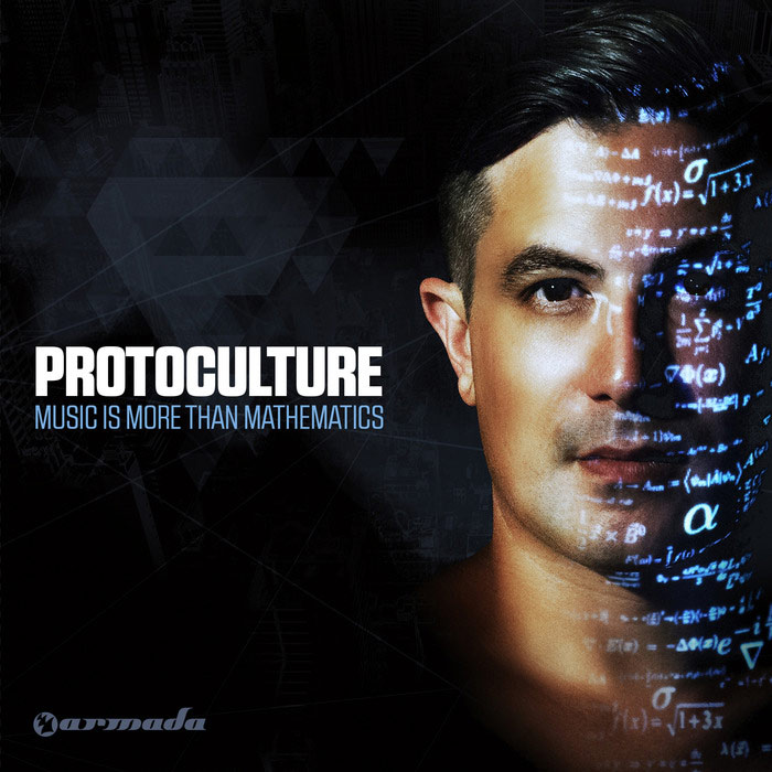 Protoculture - Music Is More Than Mathematics [2014]