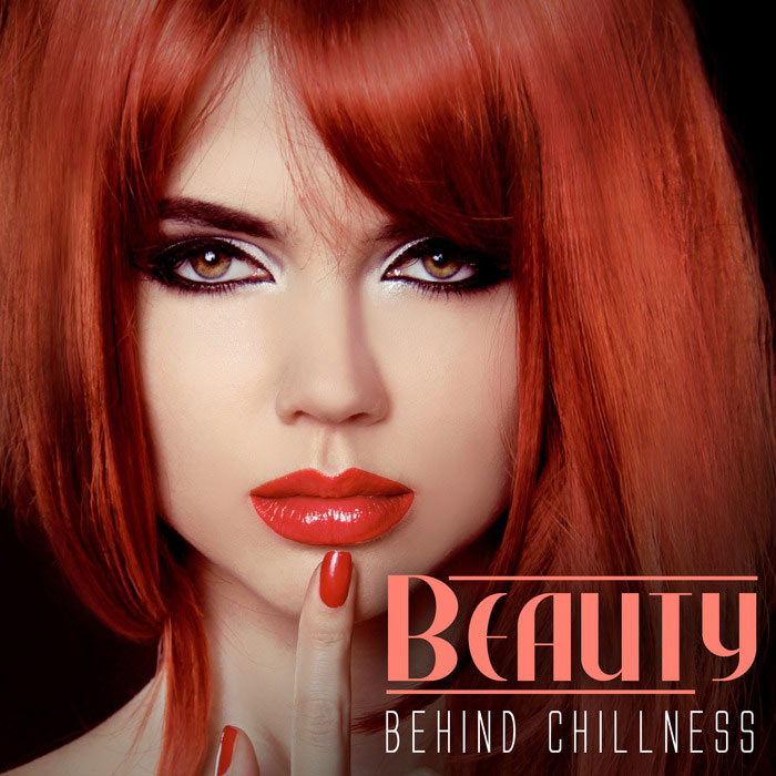 Beauty Behind Chillness [2015]