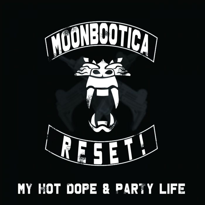 Moonbootica - My Hot Dope & Party Life [2014]