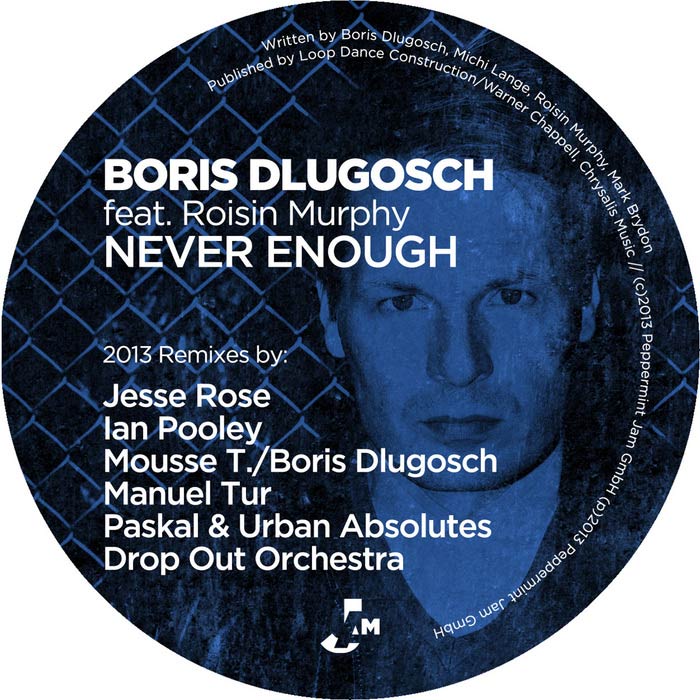 Boris Dlugosch Feat. Roisin Murphy - Never Enough [2013]