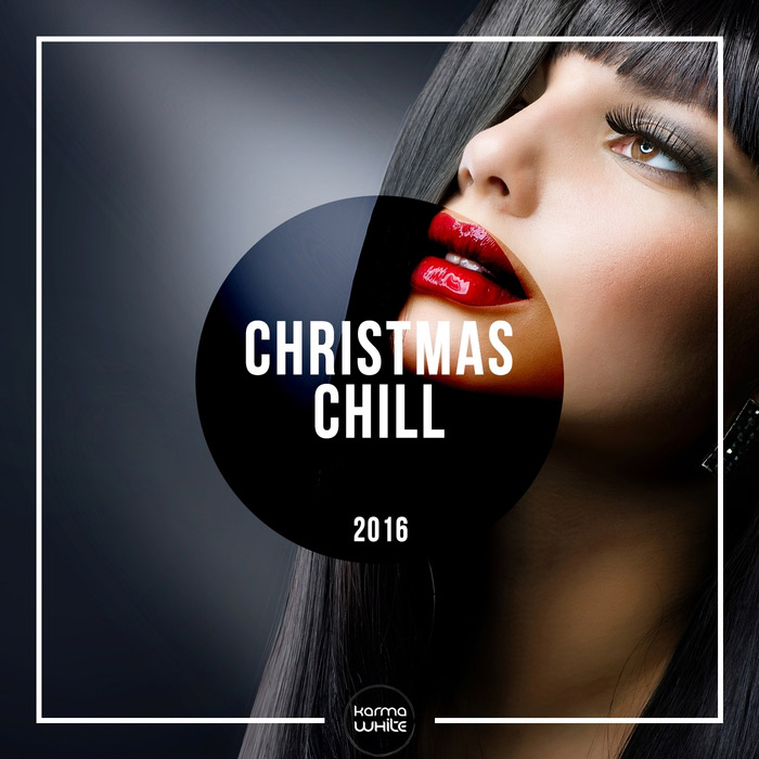 Christmas Chill 2016 [2016]