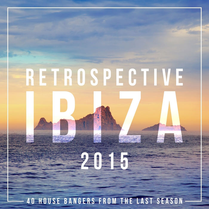 Retrospective Ibiza [2015]