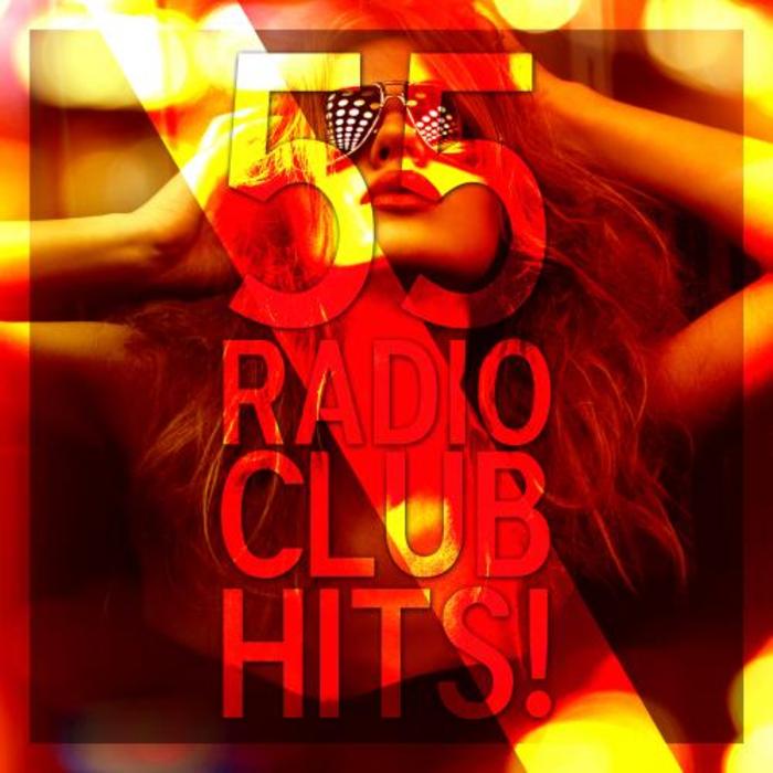 55 Radio Club Hits [2015]
