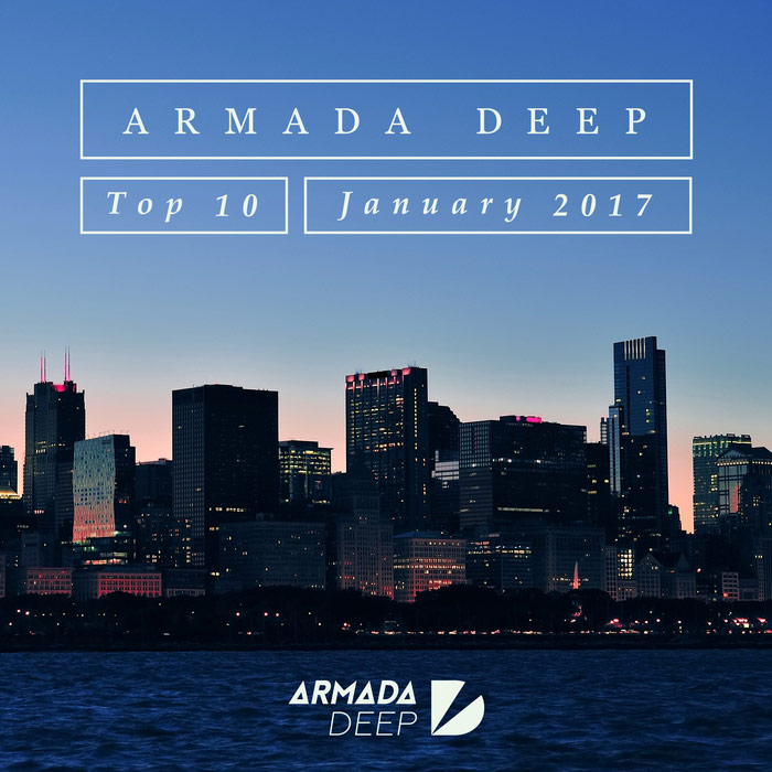 Armada Deep Top 10 (January 2017) [2017]