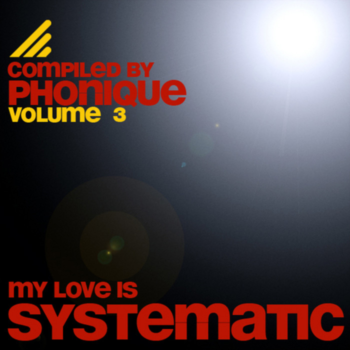 My Love Is Systematic (Vol. 3) [2010]
