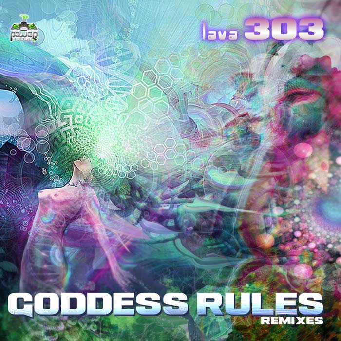 Lava 303 - Goddess Rules (Remixes) [2013]