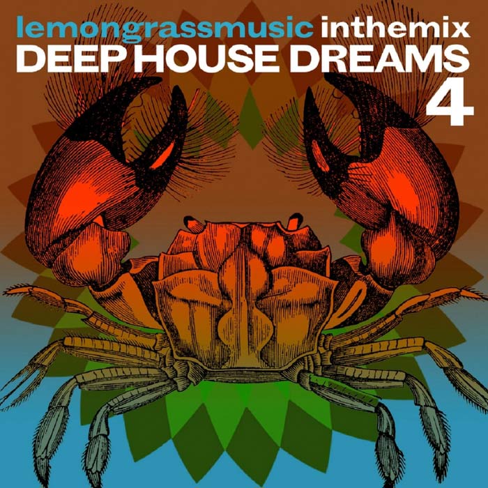 Lemongrassmusic In The Mix: Deep House Dreams 4 [2017]