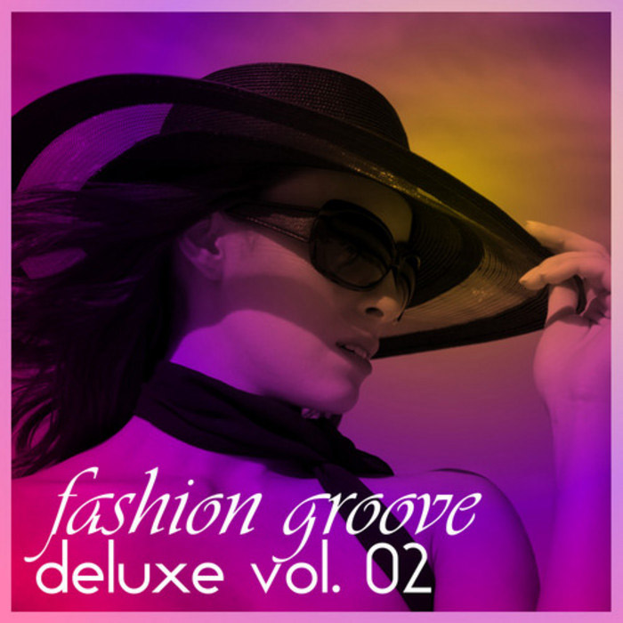 Fashion Groove Deluxe (Vol. 02) [2010]