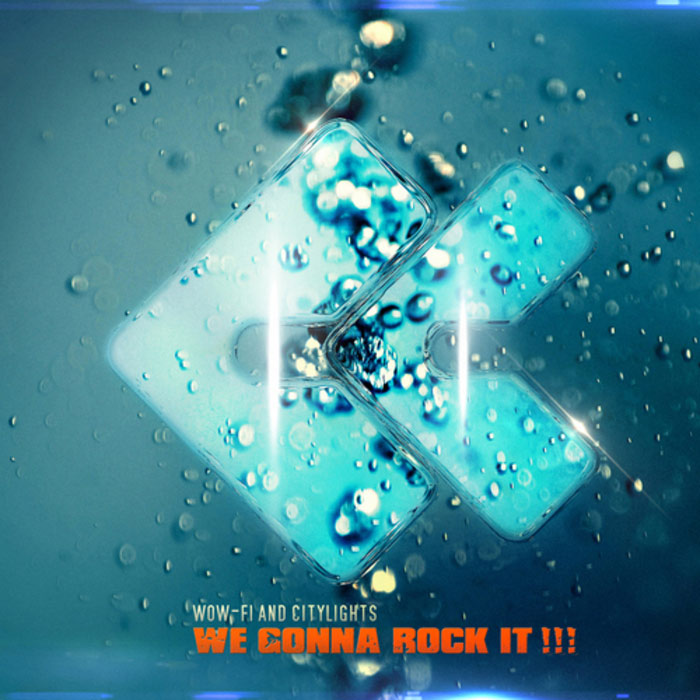 Wow-Fi & Citylights - We Gonna Rock It [2014]