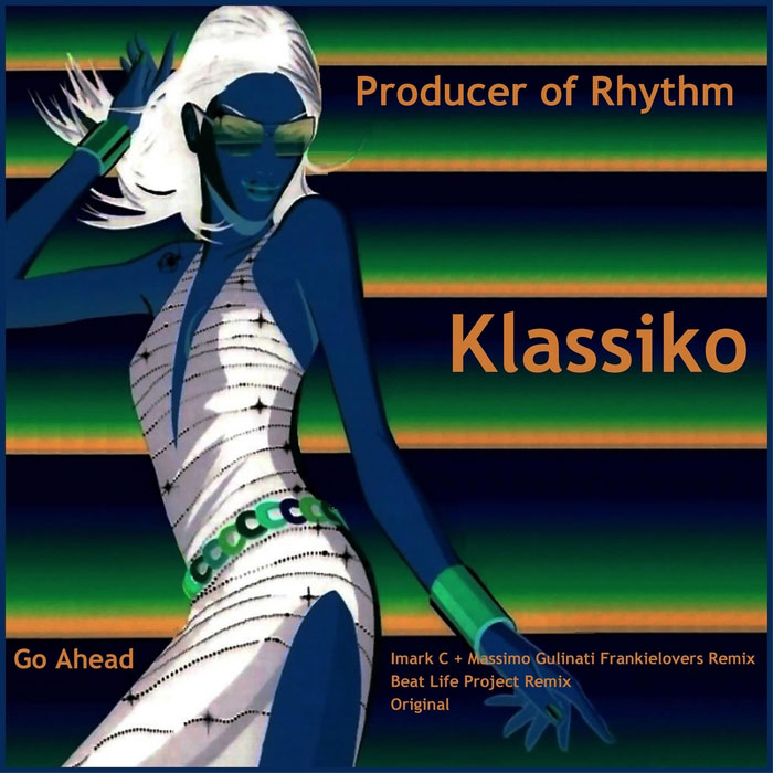 Producer Of Rhythm - Klassiko [2011]