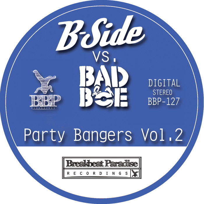 B-Side vs Badboe - Party Bangers (Vol. 2) [2016]