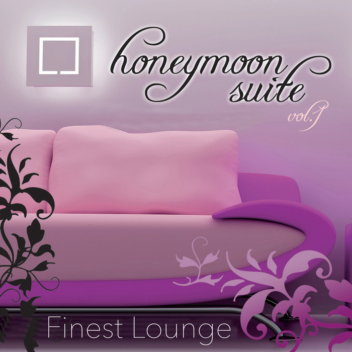 Honeymoon Suite Vol. 1 (Finest Lounge) [2016]