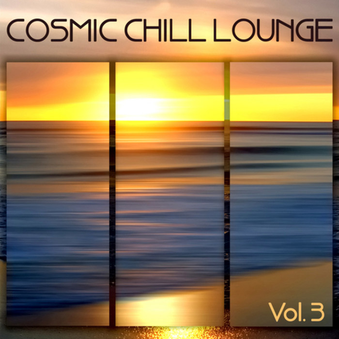 Cosmic Chill Lounge (Vol. 3) [2009]
