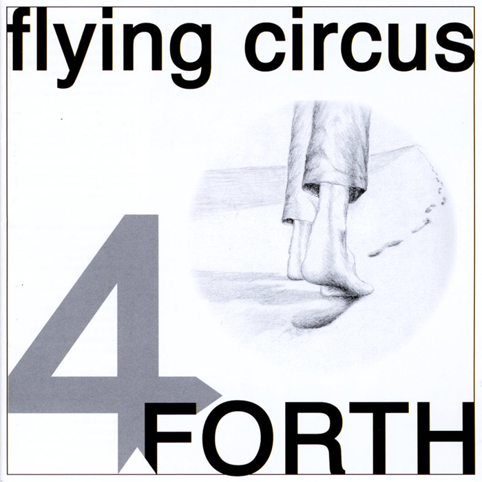Flying Circus - Forth [2010]