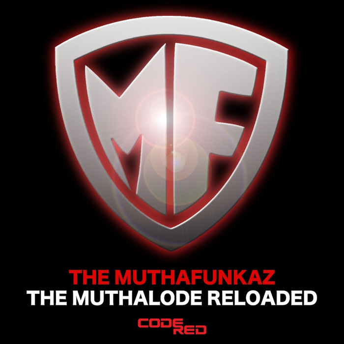 The MuthaFunkaz - The MuthaLode Reloaded [2011]