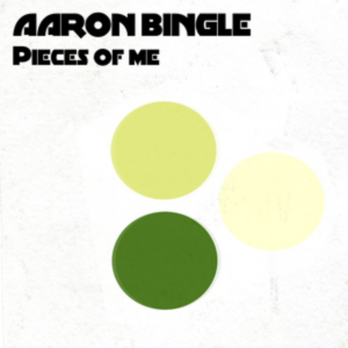 Aaron Bingle - Pieces Of Me [2011]