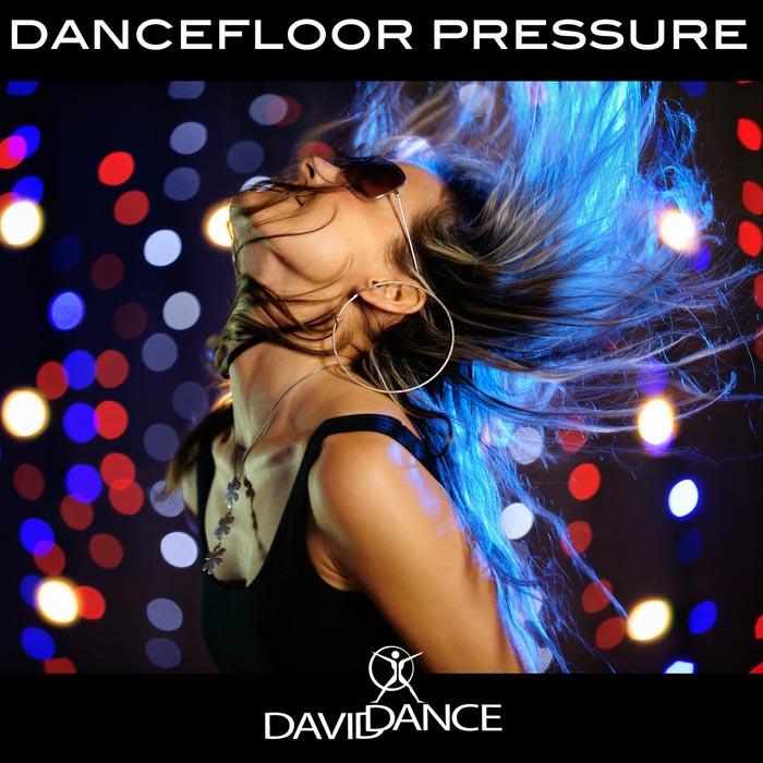 Daviddance - Dancefloor Pressure [2010]