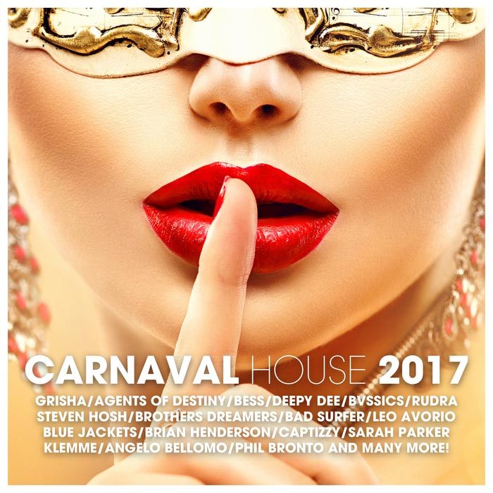 Carnaval House 2017 [2017]