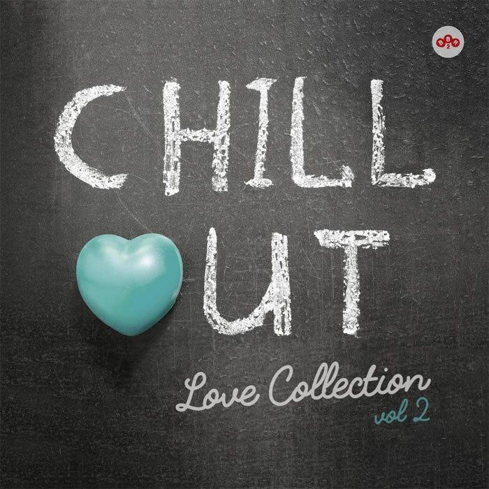 Chill Out Love Collection (Vol. 2) [2017]