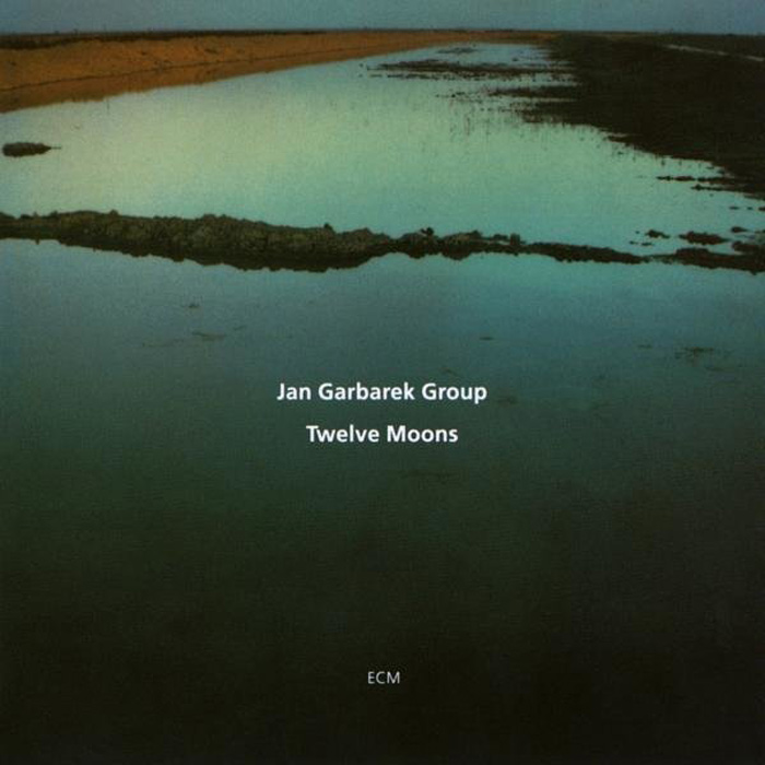Jan Garbarek Group - Twelve Moons [1993]