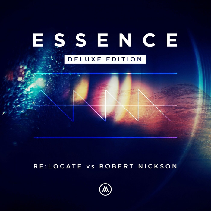 Re:Locate vs Robert Nickson - Essence (Deluxe Edition) [2015]