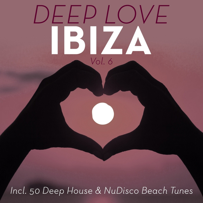 Deep Love Ibiza (Vol. 6)