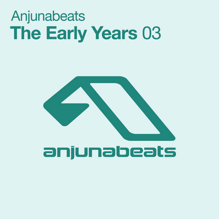 Anjunabeats: The Early Years 03 [2011]