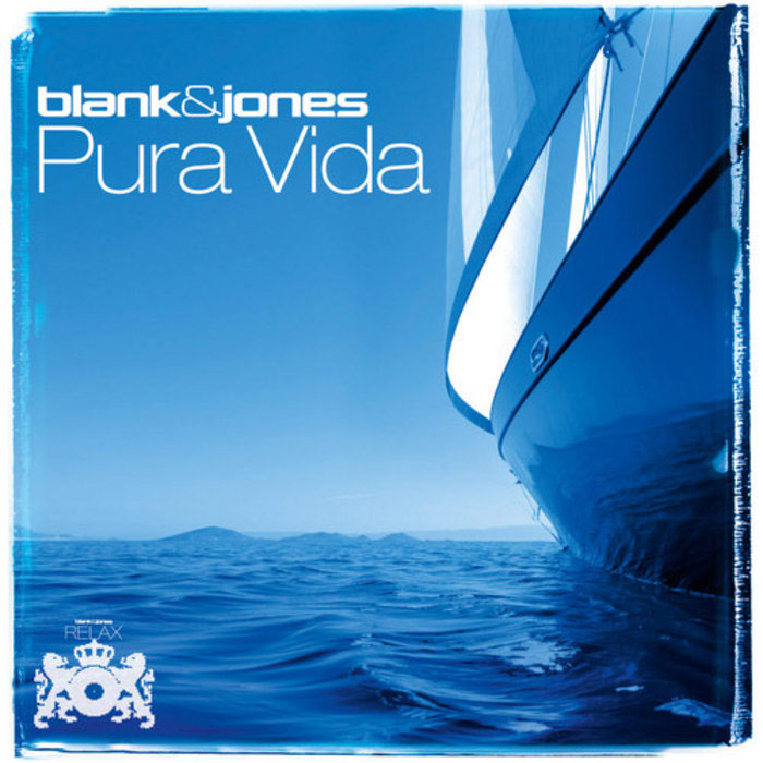 Blank & Jones - Pura Vida [2011]
