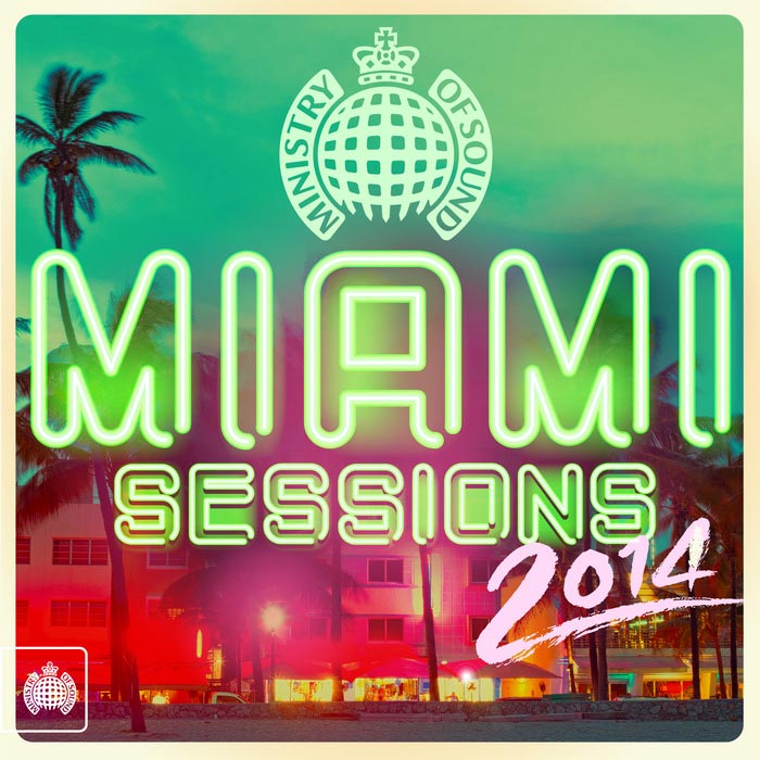 Miami Sessions 2014 (Ministry Of Sound) [2014]