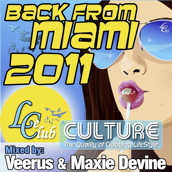 Le Club Culture: Back From Miami 2011 (unmixed tracks) [2011]