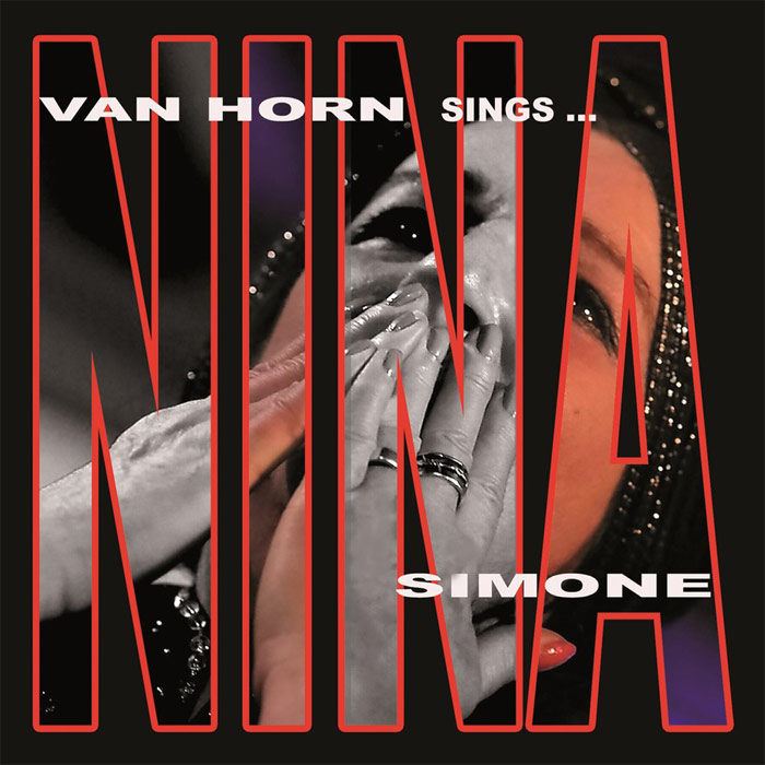 Nina Van Horn - Nina Van Horn Sings Nina Simone [2017]