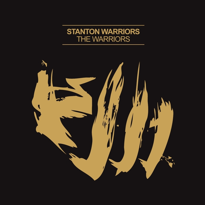 Stanton Warriors - The Warriors [2011]