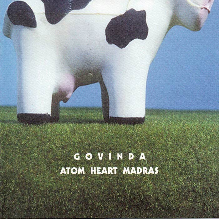 Govinda - Atom Heart Madras [2000]