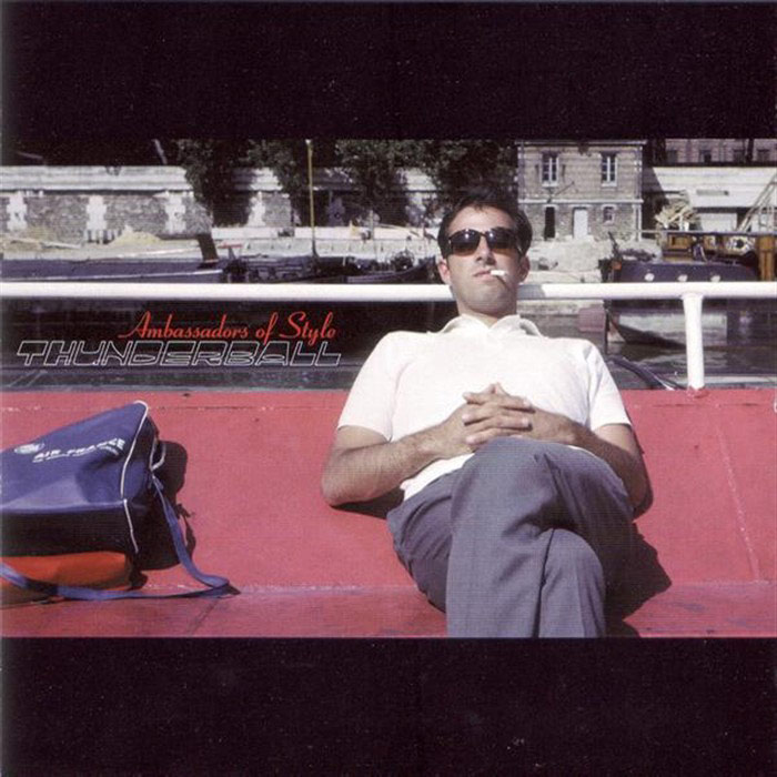 Thunderball - Ambassadors of Style [2000]