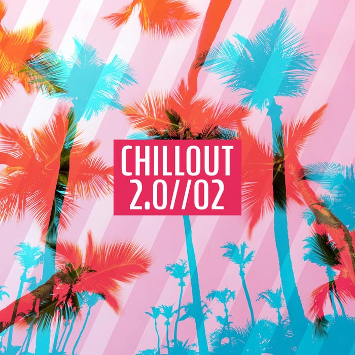 Chillout 2.0 (Vol. 2) [2017]