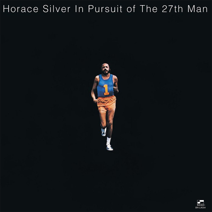 Horace Silver - In Pursuit of The 27th Man [1972]