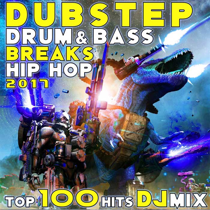 Dubstep Drum & Bass Breaks Hip Hop 2017 Top 100 Hits DJ Mix [2017]