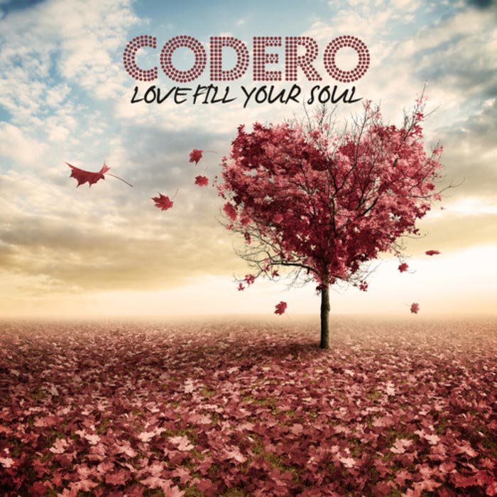 Codero - Love Fill Your Soul [2013]