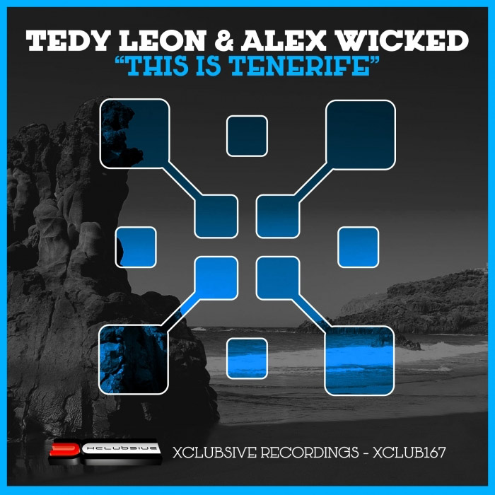 Tedy Leon & Alex Wicked - This Is Tenerife [2017]