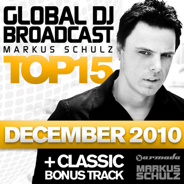 Global DJ Broadcast (Top 15 December 2010) [2010]