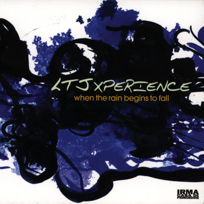 LTJ Xperience - When The Rain Begins To Fall [2003]