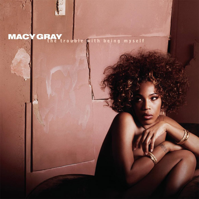 Macy Gray - The Trouble With Being Myself [2003]