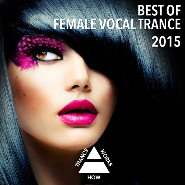 Best Of Female Vocal Trance [2015]